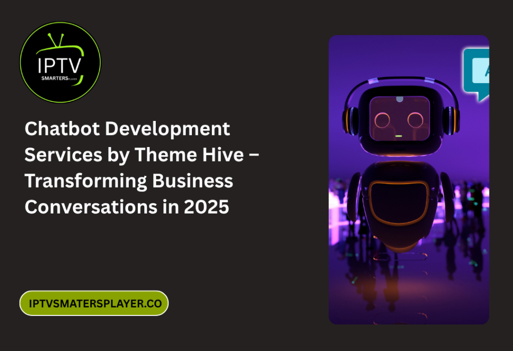 Chatbot Development Services by Theme Hive – Transforming Business Conversations in 2025